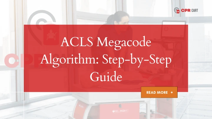 ACLS Megacode Algorithm_ Step-by-Step Guide