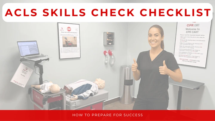 ACLS Skills Check Checklist_ How to Prepare for Success